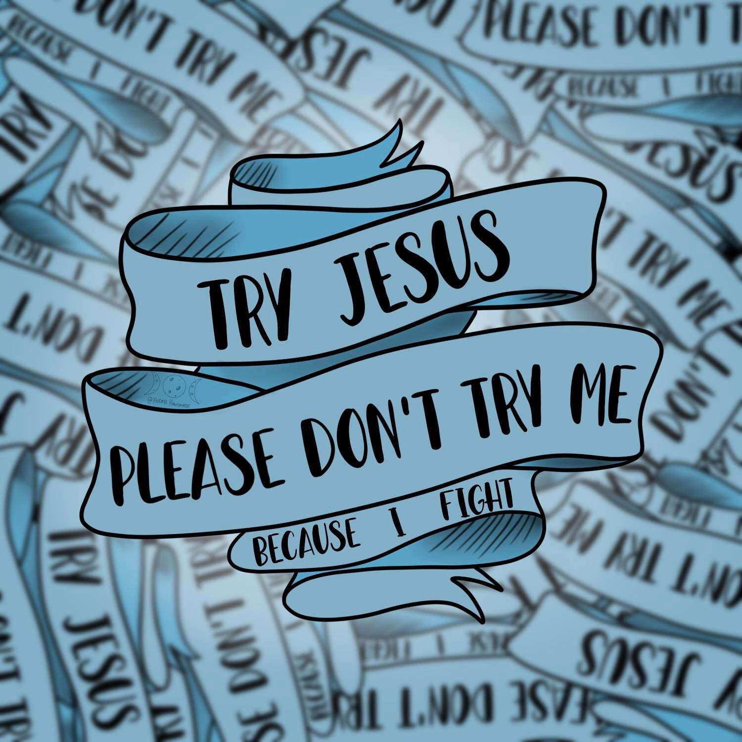 Try Jesus – Lavender and Crow